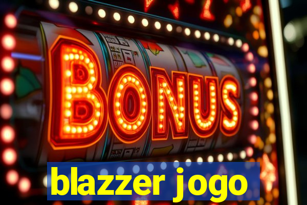 blazzer jogo